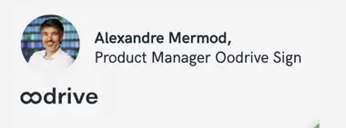 Alexandre Mermod, Product Manager Oodrive Sign